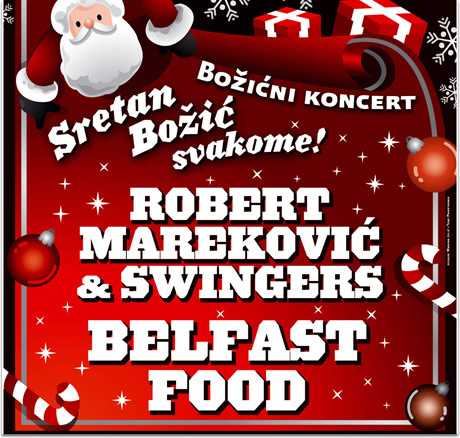božićni koncert / robert mareković, swingersband i belfast food