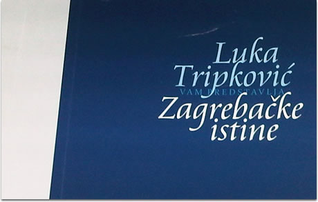luka tripković / zbirka priča `zagrebačke istine`