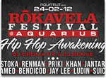 Rokavela festival u Aquariusu - novi projekt domaće hip-hop scene Rokavela festival u Aquariusu - novi projekt domaće hip-hop scene