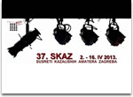37. SKAZ - smotra kazališnih amatera Zagreba 37. SKAZ - smotra kazališnih amatera Zagreba