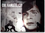 čuj, hamlete, čuj / teatar itd čuj, hamlete, čuj / teatar itd