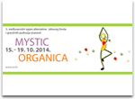mystic / organica / zagrebački velesajam mystic / organica / zagrebački velesajam
