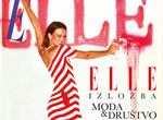 elle izložba / moda i društvo