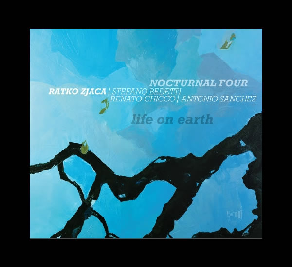 life on earth / ratko zjača i nocturnal four