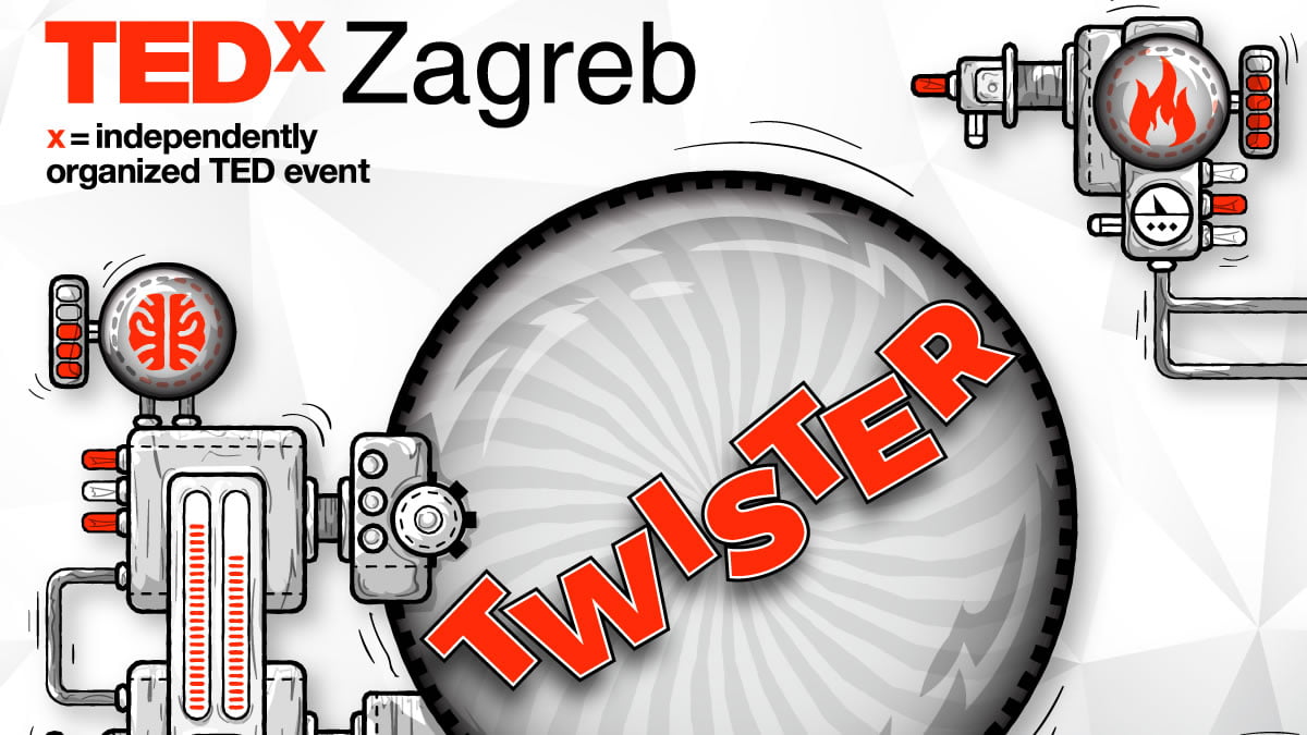 10. TEDxZagreb / Twister