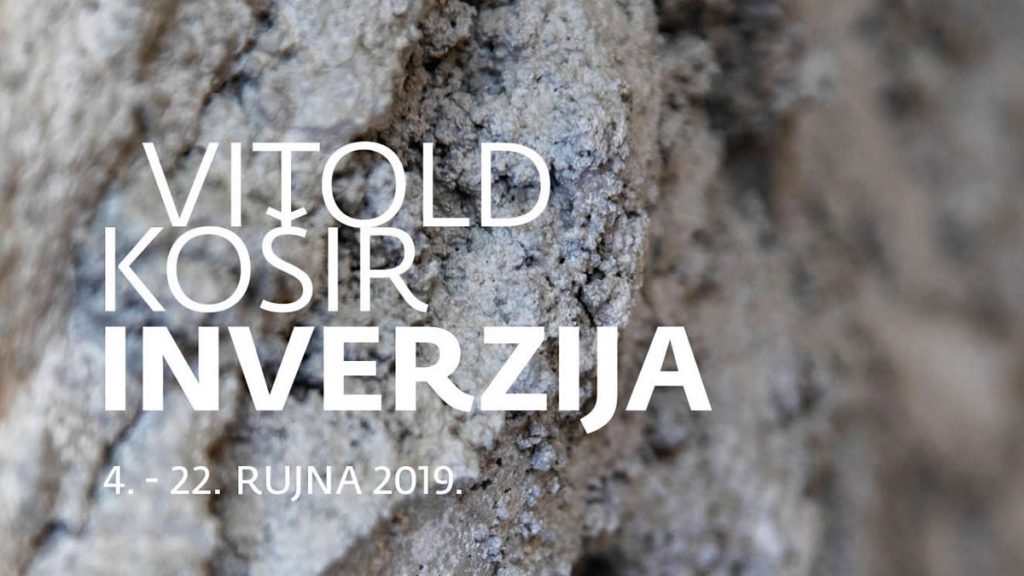 vitold košir | izložba "inverzija" | galerija bačva zagreb | 2019.