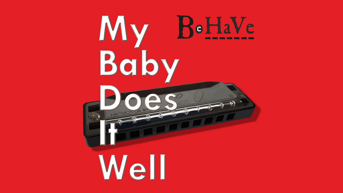 be ha ve - my baby does it well | 2019.