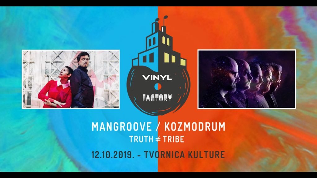 mangoove | kozmodroom | truth tribe | vinyl factory 2019.