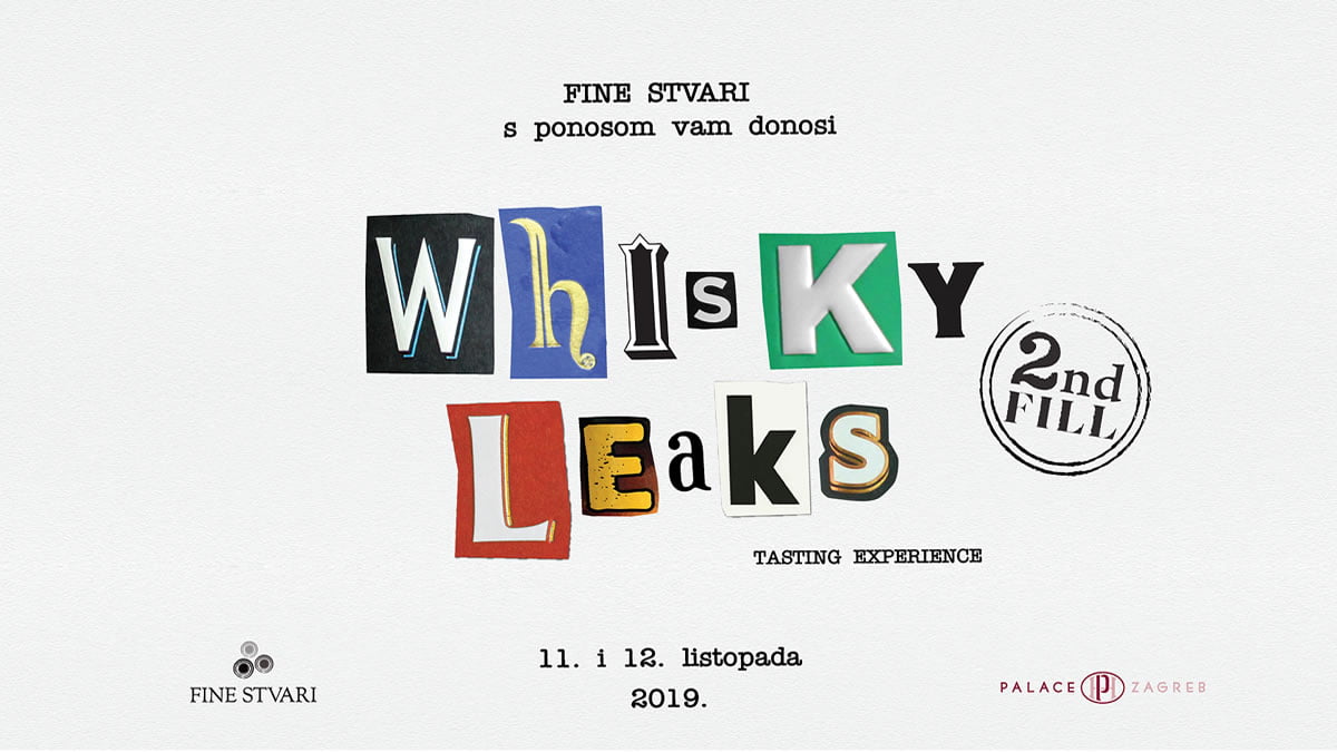 whisky leaks 2nd fill zagreb 2019