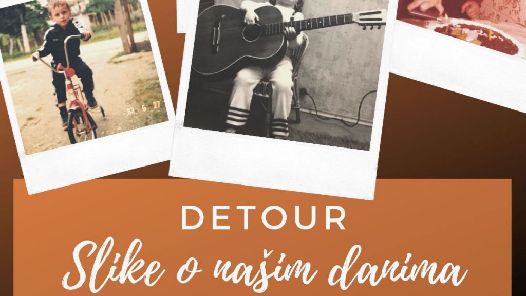 detour - slike o našim danima | 2019.