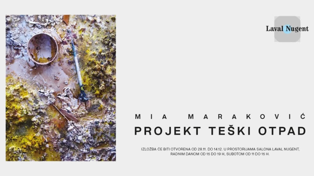 mia maraković | projekt "teški otpad" | galerija laval nugent zagreb | 2019.