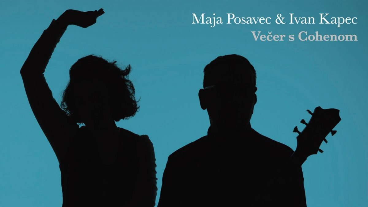 maja posavec & ivan kapec - večer s cohenom | 2019.