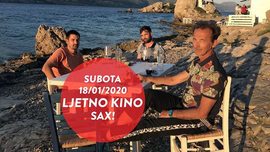 ljetno kino | klub sax zagreb | 18.01.2020.