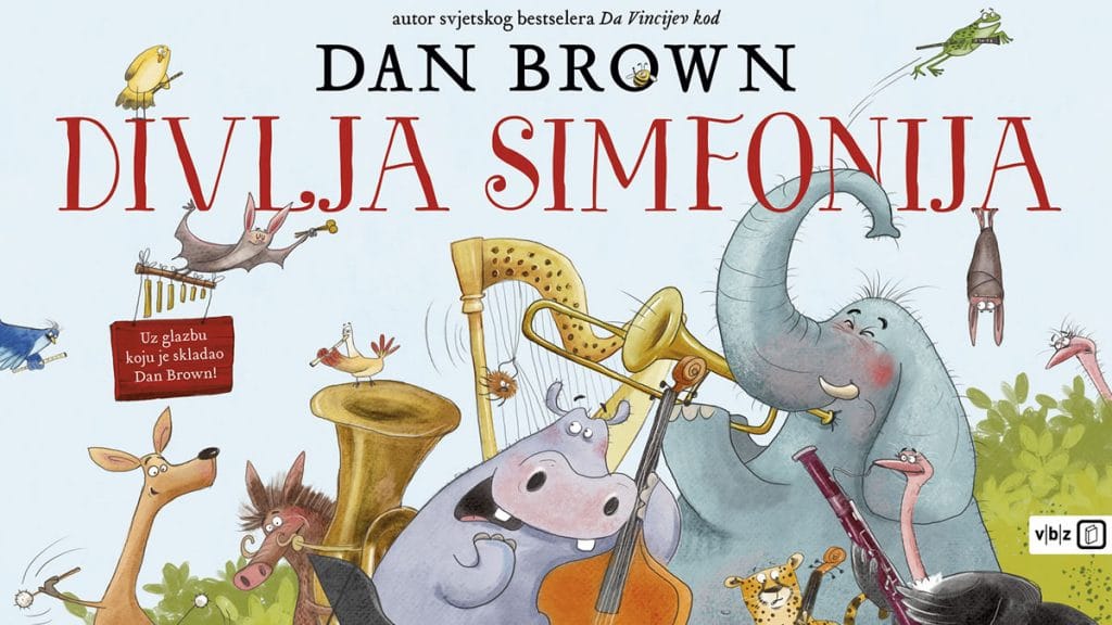 dječja slikovnica "divlja simfonija" | dan brown | 2020.