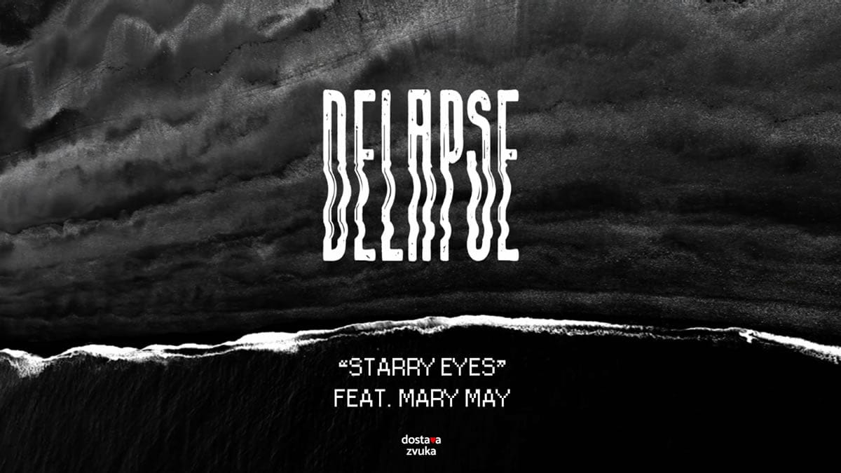 delapse ft. mary may - starry eyes | 2020.