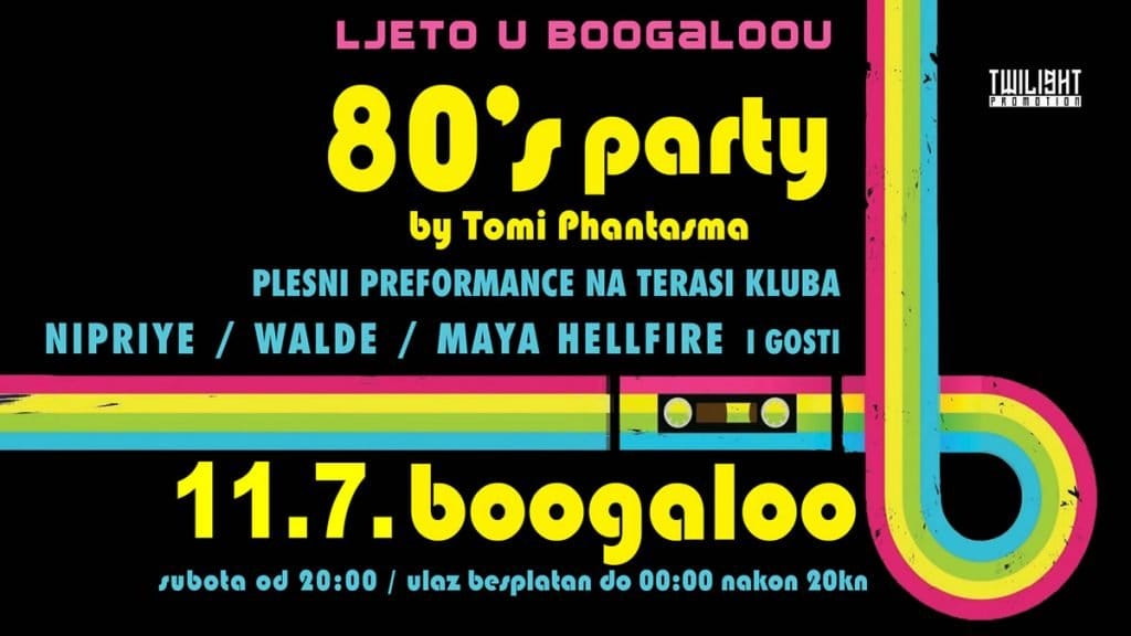 ljeto u boogaloou | 80s party | srpanj 2020.