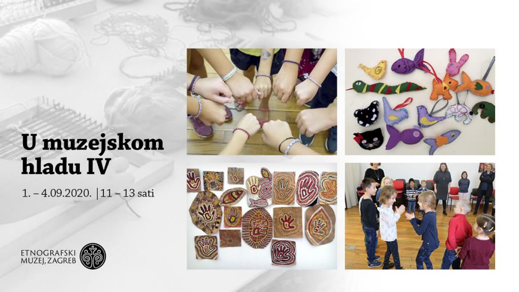 edukativno-kreativna radionica "u ljetnom hladu" | etnografski muzej zagreb | 2020.