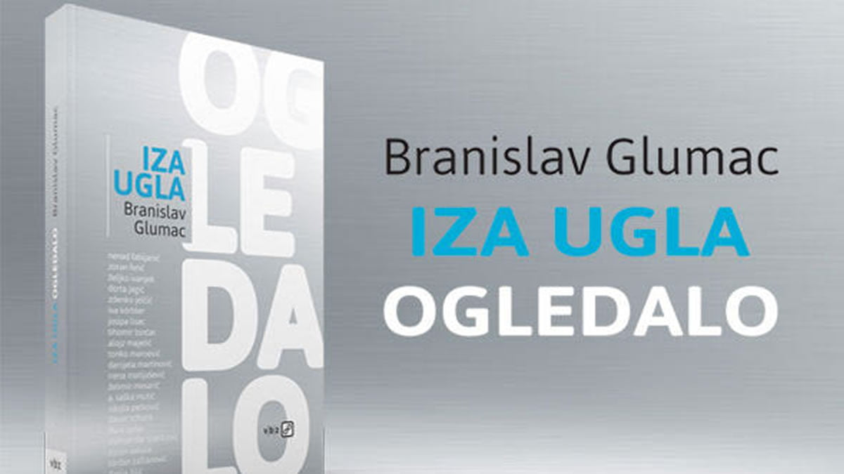 iza ugla, ogledalo - branislav glumac - 2020