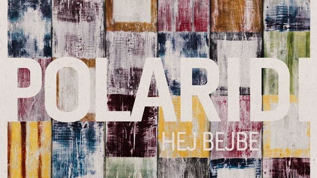 polaridi - hej bejbe | 2020.