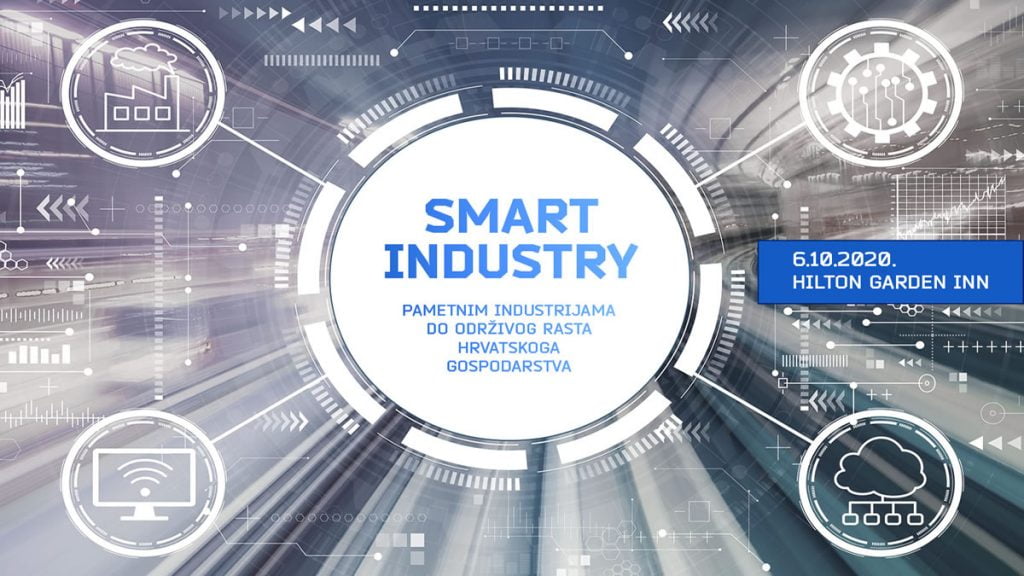 poslovna konferencija "smart industry: pametnim industrijama do održivog rasta hrvatskog gospodarstva" | hilton garden inn zagreb | 06.10.2020.