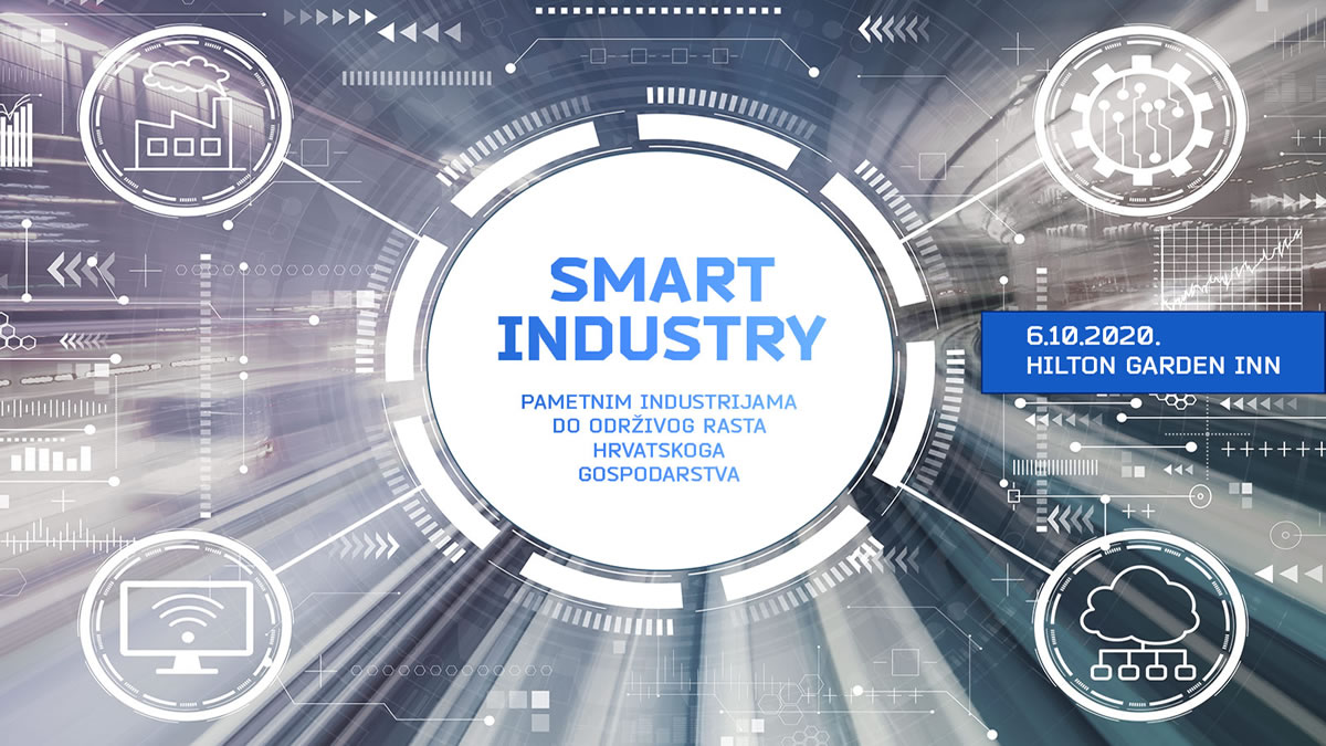 poslovna konferencija "smart industry: pametnim industrijama do održivog rasta hrvatskog gospodarstva" - zagreb 2020
