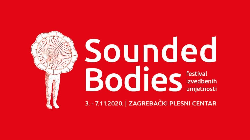 sounded bodies festival 2020 | festival izvedbenih umjetnosti | zpc zagreb
