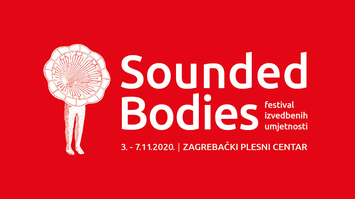sounded bodies 2020 - festival izvedbenih umjetnosti - zpc zagreb
