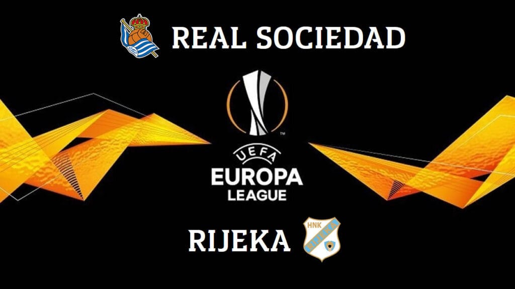 real sociedad - rijeka | uefa europa league | season 2020/2021