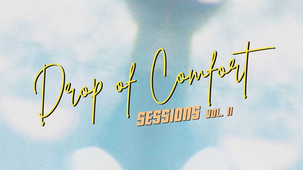 drop of comfort sessions vol. 2 | 2021.