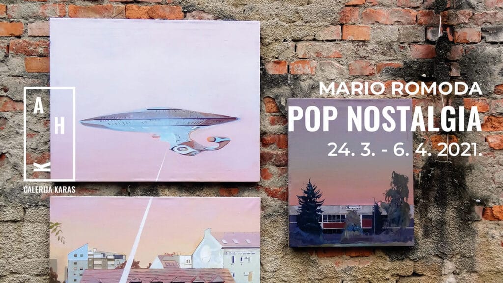 mario romoda - pop nostalgia | galerija karas | 2021.