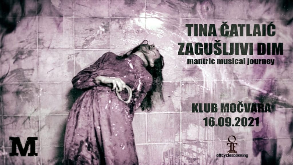tina čatlaić & zagušljivi dim | klub močvara zagreb | 2021.