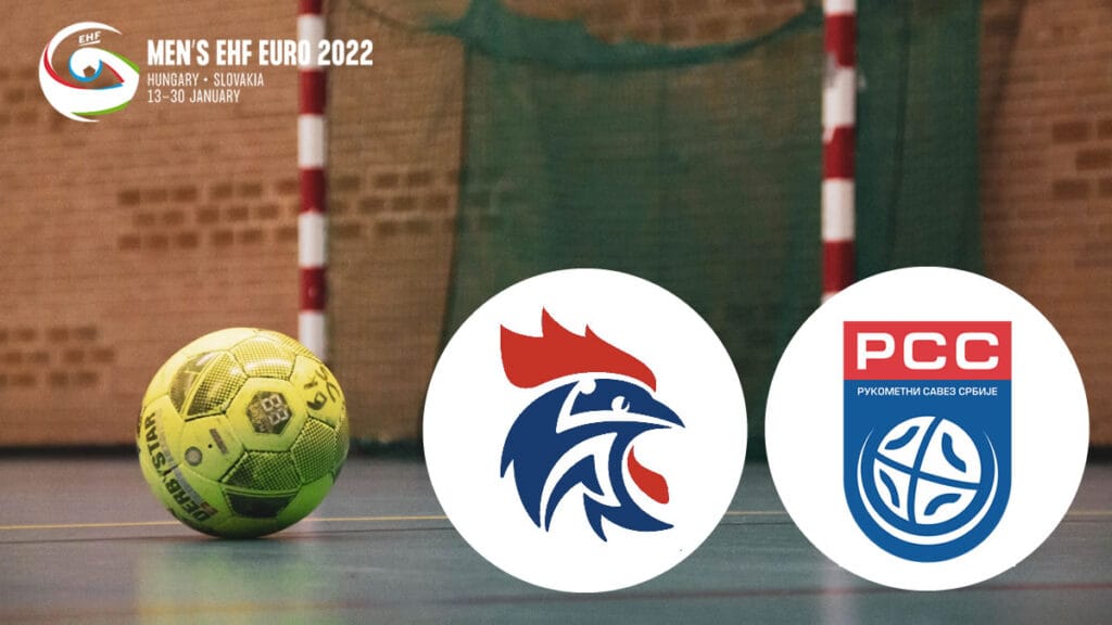 francuka - srbija / rukomet ehf euro 2022 handball / france - serbia