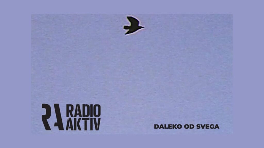 radio aktiv - daleko od svega | 2022.