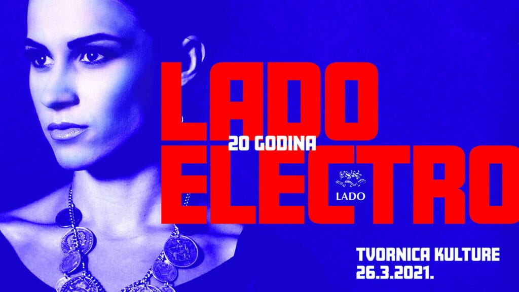 lado electro | 20 godina | tvornica kulture zagreb | 2022.