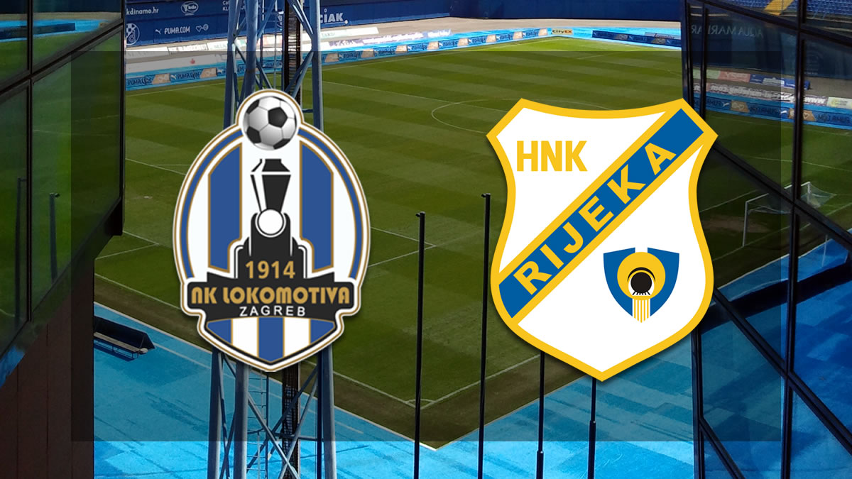 nk lokomotiva zagreb - hnk rijeka | hrvatska nogometna liga