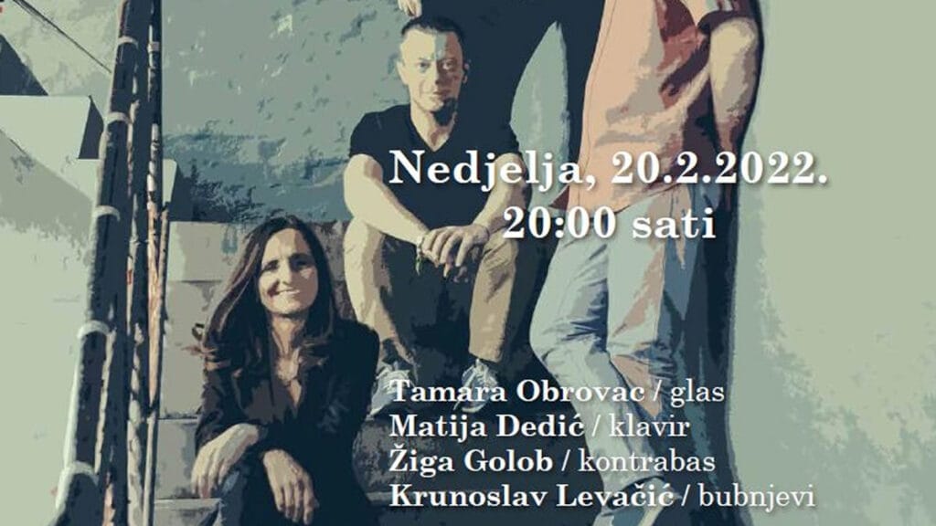 tamara obrovac quartet | ckim zagreb | 20.02.2022.