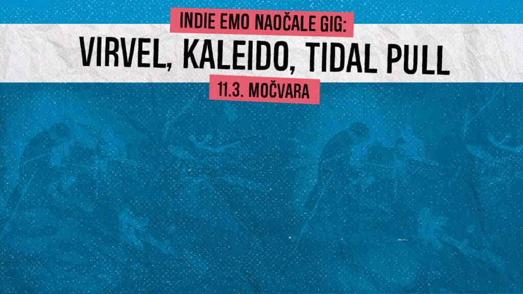 virvel - kaleido - tidal pull | indie emo naočale | močvara zagreb | 2022.
