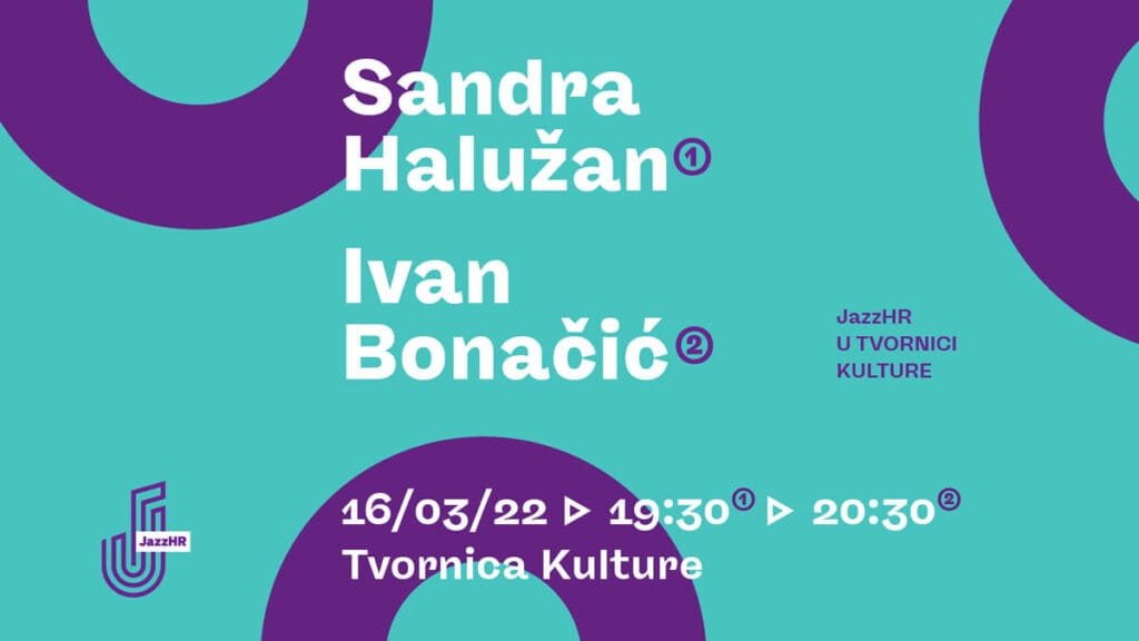 jazzhr - tvornica kulture zagreb / sandra halužan i ivan bonačić - 2022.
