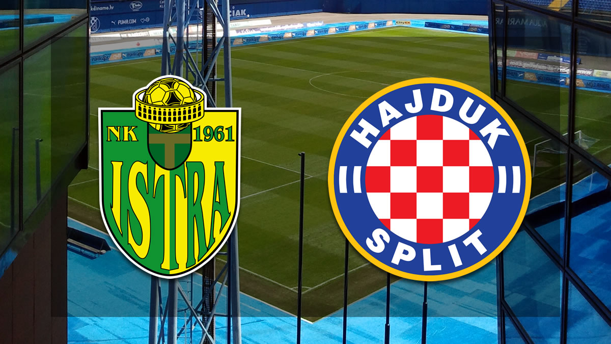 nk istra 1961 pula - hnk hajduk split | hrvatska nogometna liga | hnl nogomet