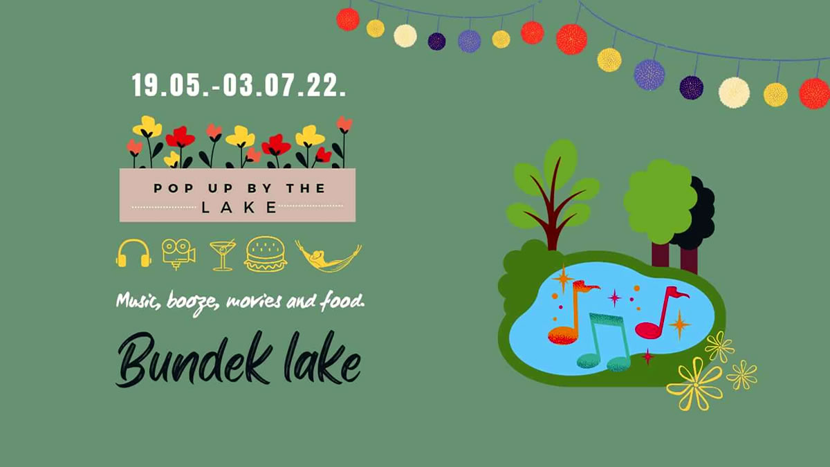 pop up by the lake 2022 - bundek zagreb