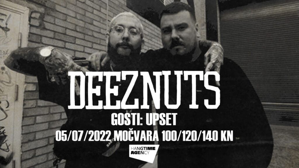 deez nuts & upset | močvara zagreb | 2022.