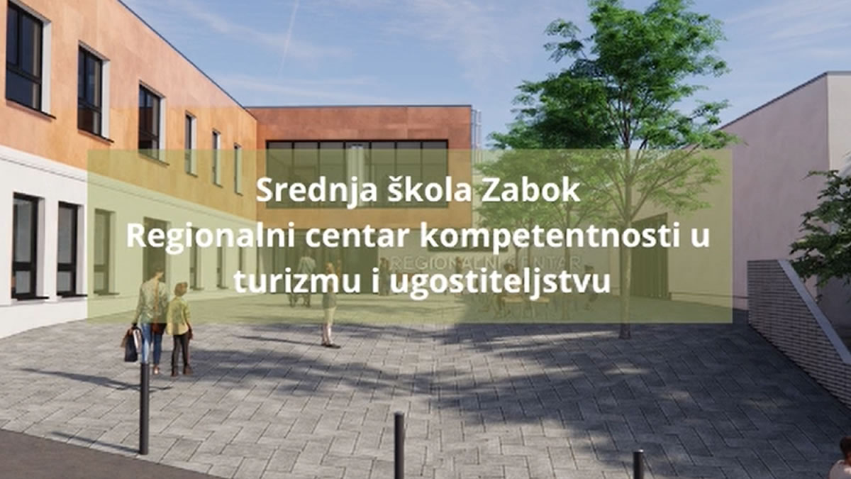 srednja škola zabok I regionalni centar kompetentnosti u turizmu i ugostiteljstvu I cut zabok I 2022.