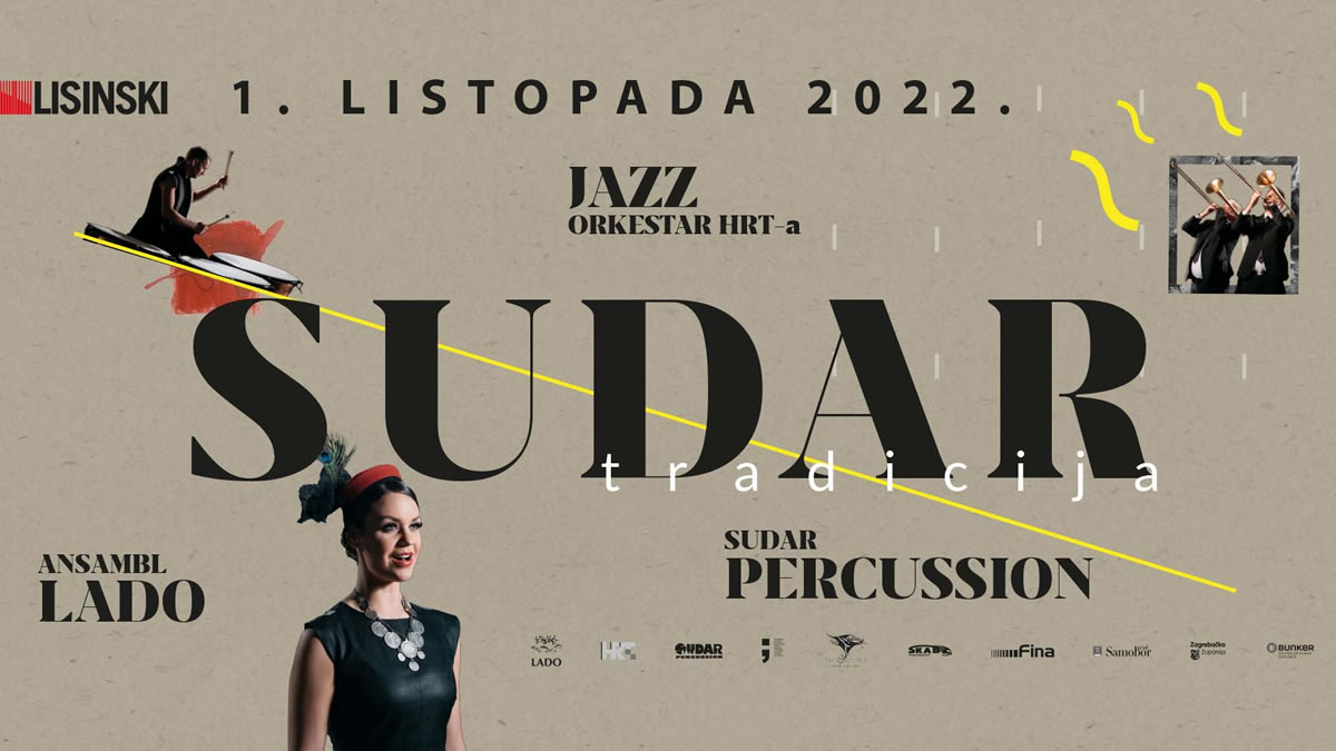 sudar tradicija 2022 - lisinski zagreb I ansambl lado, jazz orkestar hrt i sudar percussion