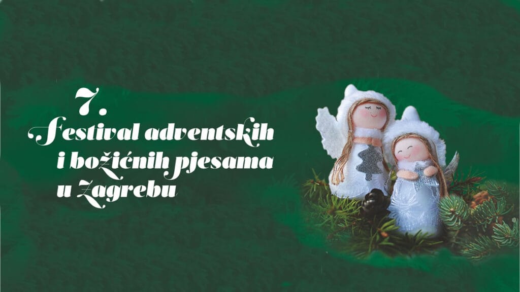 7. festival adventskih i božićnih pjesama | advent u zagrebu 2022