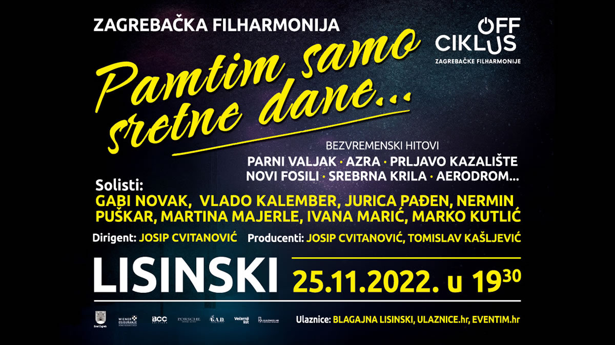 pamtim samo sretne dane 2022 :: zagrebačka filharmonija - off ciklus :: kd lisinski zagreb
