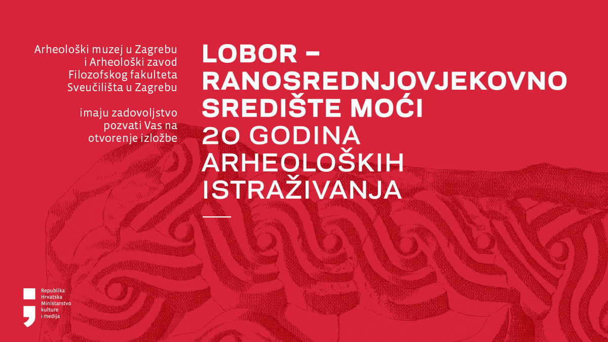 lobor - ranosrednjovjekovno središte moći - arheološki muzej zagreb :: 2022.