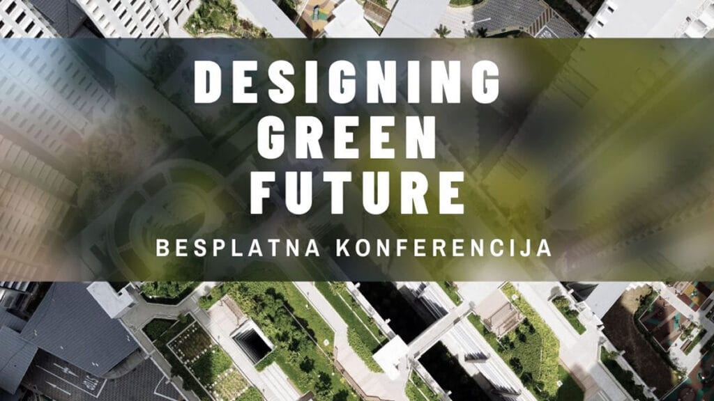 designing a green future 2023 | green conference zagreb