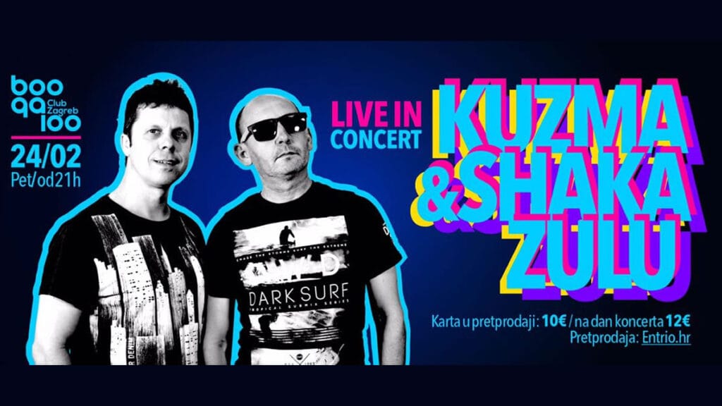 kuzma & shaka zulu | klub boogaloo zagreb | veljača 2023.