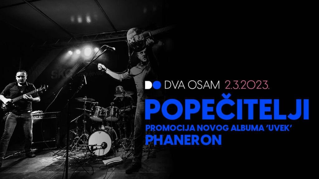 popečitelji & phaneron | dva osam zagreb | 5. ožujak 2023.
