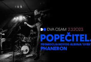 popečitelji & phaneron | dva osam zagreb | 5. ožujak 2023.